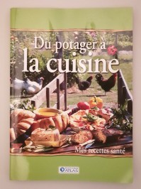 Du potager à la cuisine